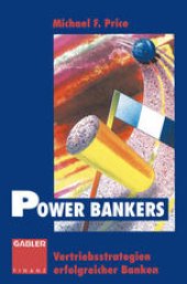 book Power Bankers: Vertriebsstrategien erfolgreicher Banken