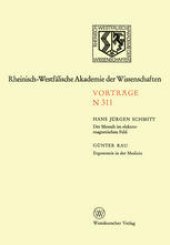 book Der Mensch im elektromagnetischen Feld. Ergonomie in der Medizin: 288. Sitzung am 3. Juni 1981 in Düsseldorf