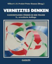 book Vernetztes Denken: Ganzheitliches Führen in der Praxis