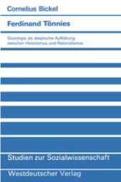 book Ferdinand Tönnies: Soziologie als skeptische Aufklärung zwischen Historismus und Rationalismus