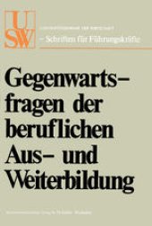 book Gegenwartsfragen der beruflichen Aus- und Weiterbildung