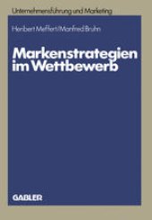 book Markenstrategien im Wettbewerb: Empirische Untersuchungen zur Akzeptanz von Hersteller-, Handels- und Gattungsmarken