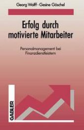 book Erfolg durch motivierte Mitarbeiter: Personalmanagement bei Finanzdienstleistern