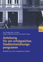 book Anleitung für ein erfolgreiches Stadtentwicklungsprogramm: Beispiele aus neun europäischen Ländern