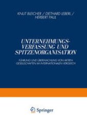 book Unternehmungsverfassung und Spitzenorganisation: Führung und Überwachung von Aktiengesellschaften im Internationalen Vergleich