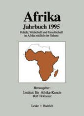 book Afrika Jahrbuch 1995: Politik, Wirtschaft und Gesellschaft in Afrika südlich der Sahara