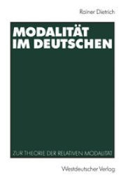 book Modalität im Deutschen: Zur Theorie der relativen Modalität