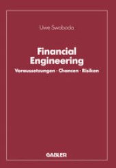 book Financial Engineering: Voraussetzungen · Chancen · Risiken