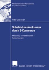 book Substitutionskonkurrenz durch E-Commerce: Messung — Determinanten — Auswirkungen