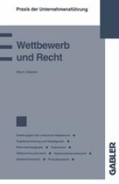 book Wettbewerb und Recht: Gesetz gegen den unlauteren Wettbewerb Zugabeverordnung und Rabattgesetz Warenzeichengesetz Patentrecht Gebrauchsmusterrecht Geschmacksmusterrecht Sortenschutzrecht Produktpiraterie