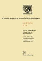 book Zyklen im Ablauf des Wirtschaftsprozesses Mythos und Realität. Unternehmungsverfassung und Spitzenorganisation in internationaler Sicht: 381. Sitzung am 5. Februar 1992 in Düsseldorf