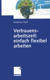 book Vertrauensarbeitszeit: einfach flexibel arbeiten