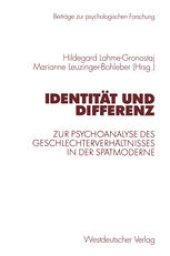 book Identität und Differenz: Zur Psychoanalyse des Geschlechterverhältnisses in der Spätmoderne