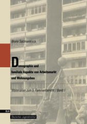 book Demographie und familiale Aspekte von Arbeitsmarkt und Wohnungsbau