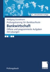 book Bankwirtschaft: Offene und programmierte Aufgaben mit Lösungen