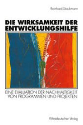 book Die Wirksamkeit der Entwicklungshilfe: Eine Evaluation der Nachhaltigkeit von Programmen und Projekten der Berufsbildung