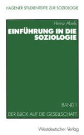 book Einführung in die Soziologie: Band 1: Der Blick auf die Gesellschaft