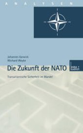 book Die Zukunft der NATO: Transatlantische Sicherheit im Wandel