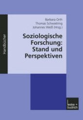 book Soziologische Forschung: Stand und Perspektiven: Ein Handbuch