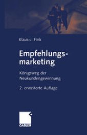 book Empfehlungsmarketing: Königsweg der Neukundengewinnung