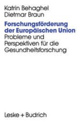 book Forschungsförderung der Europäischen Union: Probleme und Perspektiven für die Gesundheitsforschung