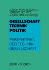 book Gesellschaft — Technik — Politik: Perspektiven der Technikgesellschaft