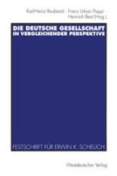 book Die deutsche Gesellschaft in vergleichender Perspektive: Festschrift für Erwin K. Scheuch zum 65. Geburtstag