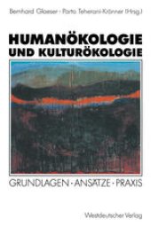 book Humanökologie und Kulturökologie: Grundlagen · Ansätze · Praxis