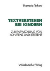 book Textverstehen bei Kindern: Zur Entwicklung von Kohärenz und Referenz