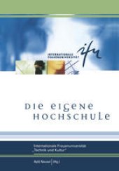 book Die eigene Hochschule: Internationale Frauenuniversität »Technik und Kultur«