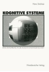 book Kognitive Systeme: Eine Einführung in die Kognitionswissenschaft