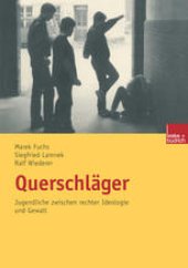 book Querschläger: Jugendliche zwischen rechter Ideologie und Gewalt