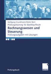 book Rechnungswesen und Steuerung: Prüfungsaufgaben mit Lösungen