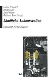 book Ländliche Lebenswelten: Fallstudien zur Landjugend