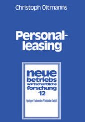 book Personalleasing: Personaleinsatz-, Personalbedarfs- und Personalstrukturplanung unter besonderer Berücksichtigung des Personalleasing