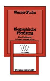 book Biographische Forschung: Eine Einführung in Praxis und Methoden