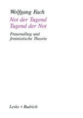 book Not der Tugend — Tugend der Not: Frauenalltag und feministische Theorie