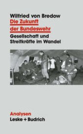 book Die Zukunft der Bundeswehr: Gesellschaft und Streitkräfte im Wandel