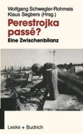 book Perestrojka passé?: Eine Zwischenbilanz der Reformpolitik in der Sowjetunion