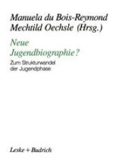 book Neue Jugendbiographie?: Zum Strukturwandel der Jugendphase