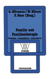 book Familie und Familientherapie: Probleme — Perspektiven — Alternativen