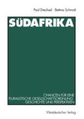 book Südafrika: Chancen für eine pluralistische Gesellschaftsordnung · Geschichte und Perspektiven