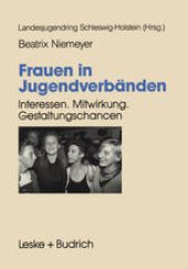 book Frauen in Jugendverbänden: Interessen. Mitwirkung. Gestaltungs-Chancen