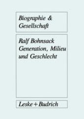 book Generation, Milieu und Geschlecht: Ergebnisse aus Gruppendiskussionen mit Jugendlichen