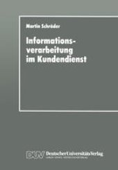 book Informationsverarbeitung im Kundendienst: Einsatz- und Gestaltungsmöglichkeiten