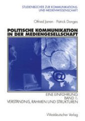 book Politische Kommunikation in der Mediengesellschaft: Eine Einführung