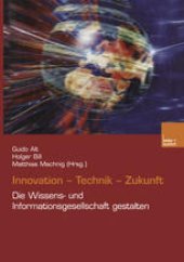 book Innovation. Technik. Zukunft: Die Wissens- und Informationsgesellschaft gestalten