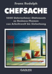 book Chefsache: 1000 Unternehmer-Statements zu Business-Themen von Arbeitswelt bis Zielsetzung