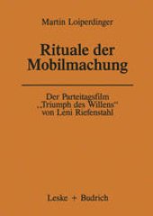 book Der Parteitagsfilm „Triumph des Willens“ von Leni Riefenstahl: Rituale der Mobilmachung