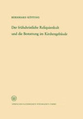 book Der frühchristliche Reliquienkult und die Bestattung im Kirchengebäude